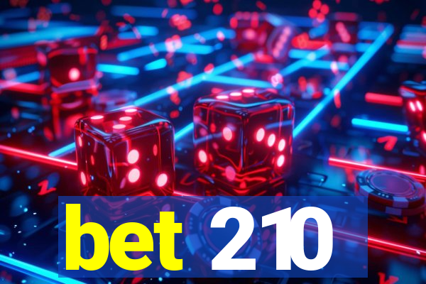 bet 210